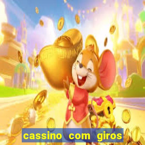 cassino com giros gratis sem deposito